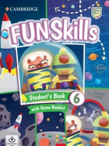 Fun Skills Level 6 Student`s Book and Home Booklet with Online Activities